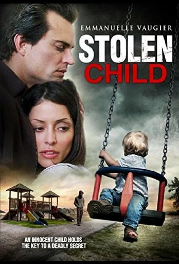 Смотреть Фильм Похищенный ребёнок(2012) бесплатно